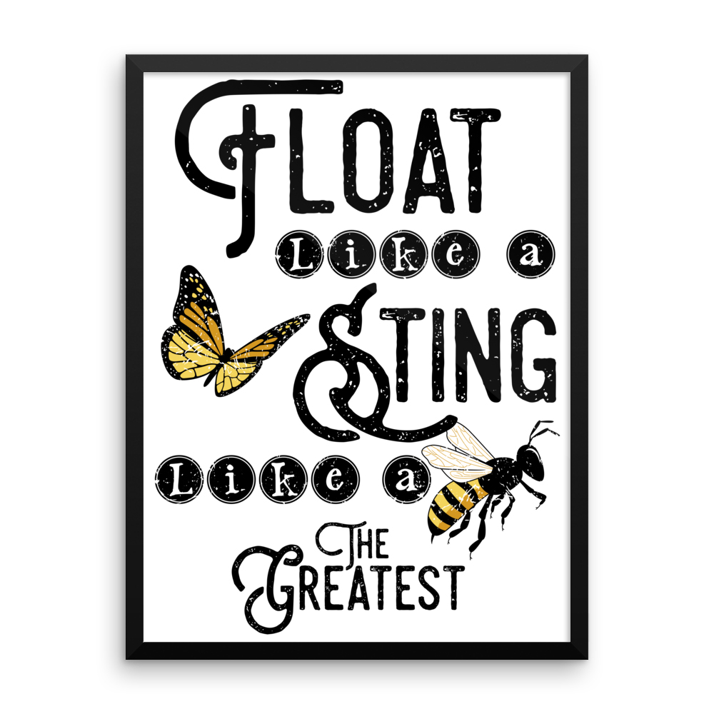 Float Like A Butterfly Sting Like A Bee Wall Art